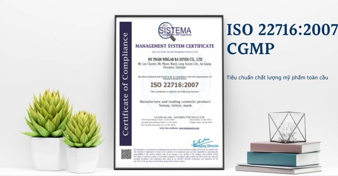 Chứng nhận ISO 22716 là một tiêu chuẩn quốc tế đặc biệt áp dụng cho ngành công nghiệp mỹ phẩm.