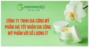 gia công mỹ phẩm, công ty gia công mỹ phẩm, nhà máy gia công mỹ phẩm, xưởng gia công mỹ phẩm, gia cong my pham, Gia công mỹ phẩm số lượng ít, Gia công mỹ phẩm TPHCM, Bảng giá gia công mỹ phẩm, Gia công mỹ phẩm tại TPHCM, Gia công mỹ phẩm thiên nhiên, Gia công mỹ phẩm Hàn Quốc, gia công mỹ phẩm giá rẻ, gia công mỹ phẩm trọn gói, gia công mỹ phẩm độc quyền, OEM cosmetics, ODM Cosmetics, gia công mỹ phẩm nhãn riêng