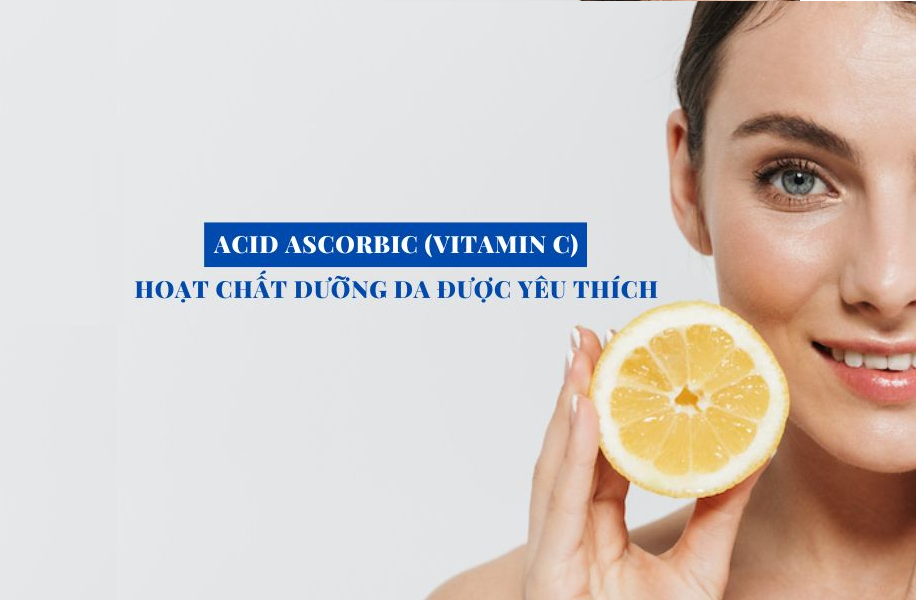 Top 10 Nguyên Liệu Mỹ Phẩm Dưỡng Da Được Ưa Chuộng Nhất Trong Gia Công